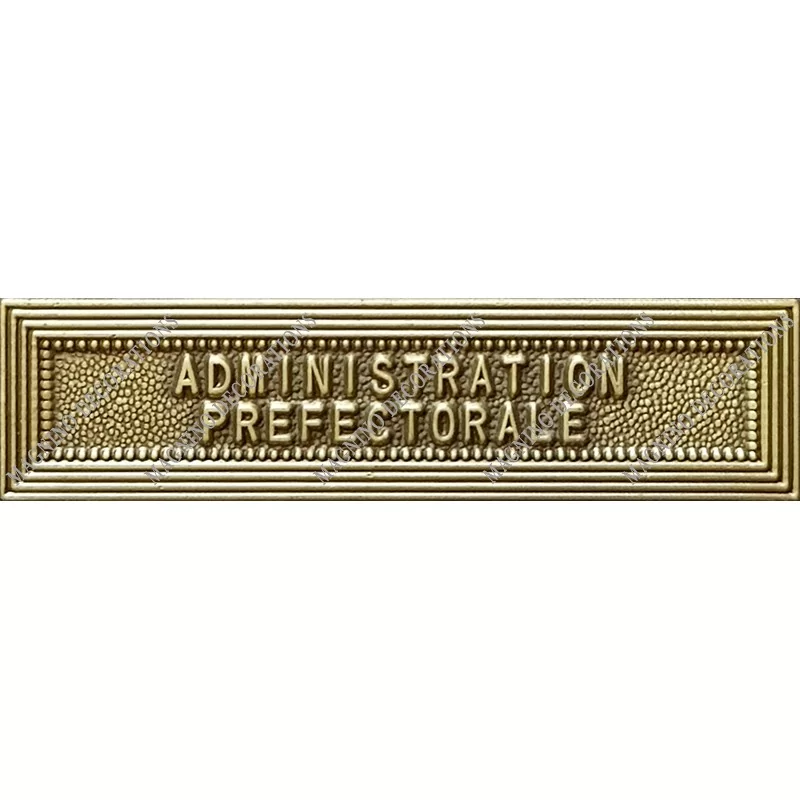 Agrafe ADMINISTRATION PREFECTORALE classe Bronze ordonnance - 210320 - Achetez votre Agrafe ADMINISTRATION PREFECTORALE classe B